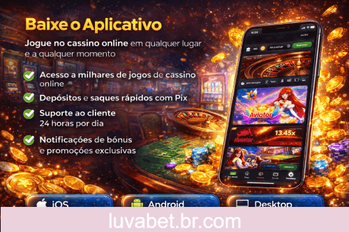 Aplicativo móvel LUVABET para iOS e Android